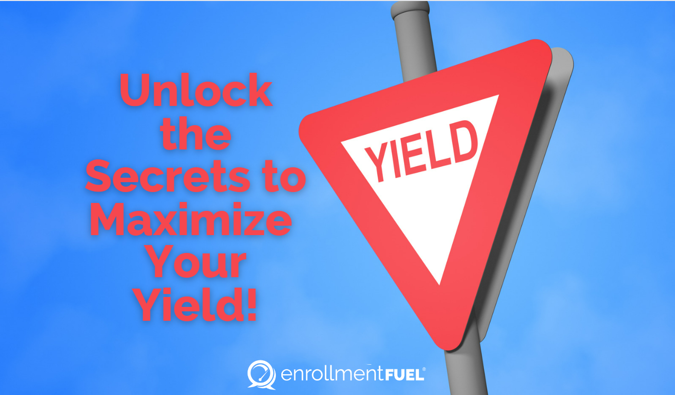 Yield Events Dos and Don'ts: Lessons learned from the enrollmentFUEL Yield Roundtable