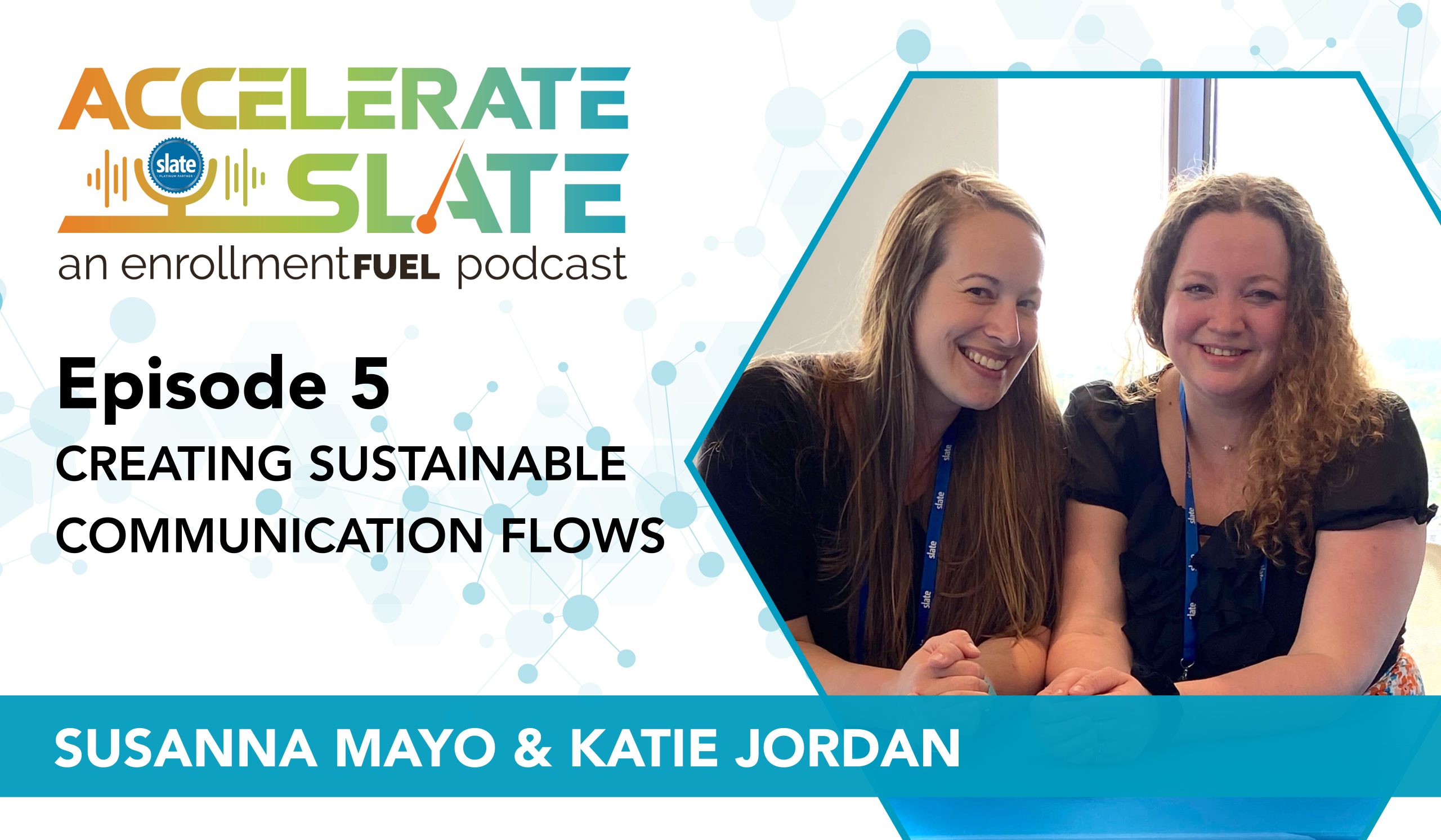 Episode 5—Creating Sustainable Communication Flows