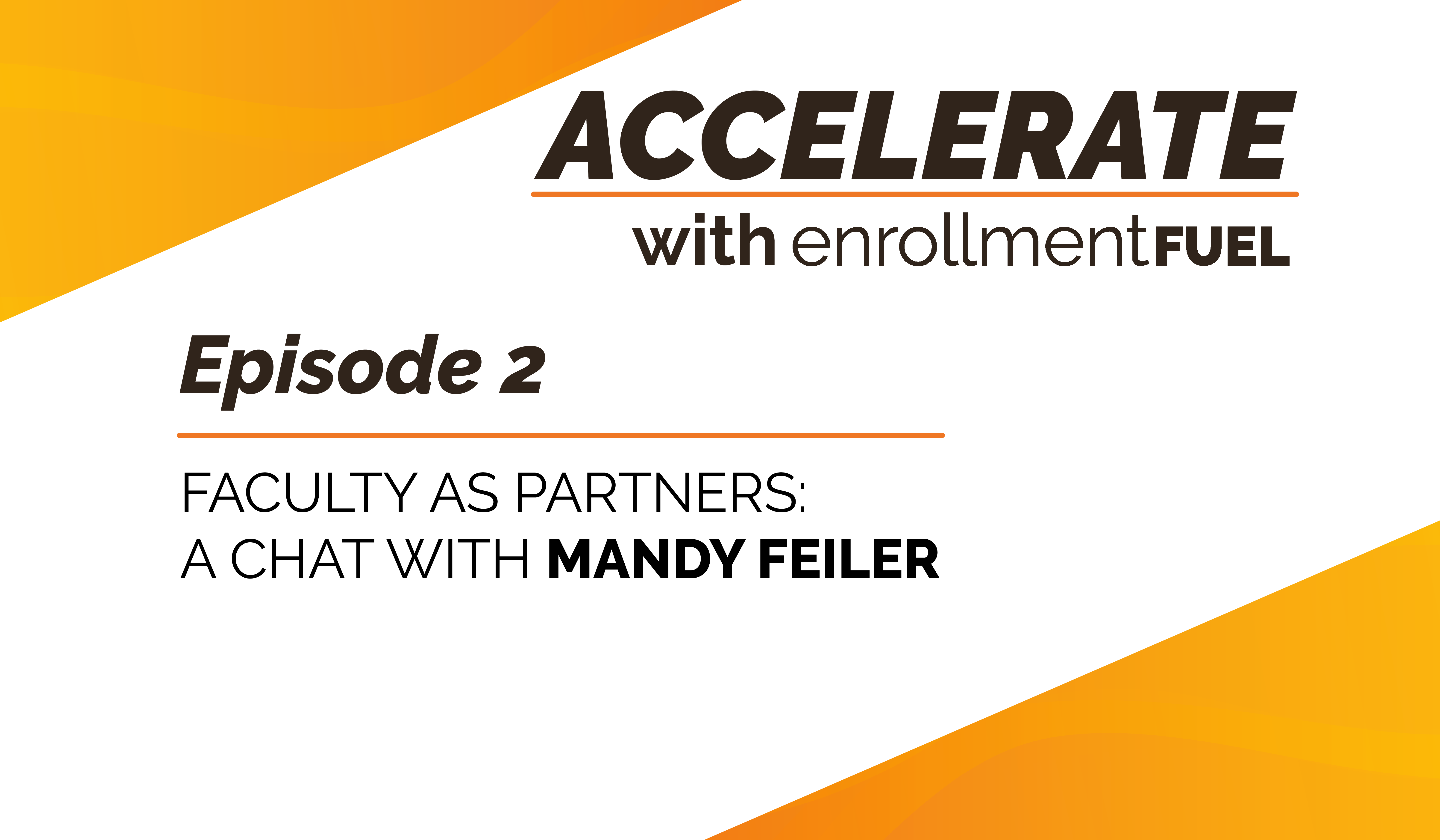 Episode 2—Faculty as Partners: A Chat with Mandy Feiler