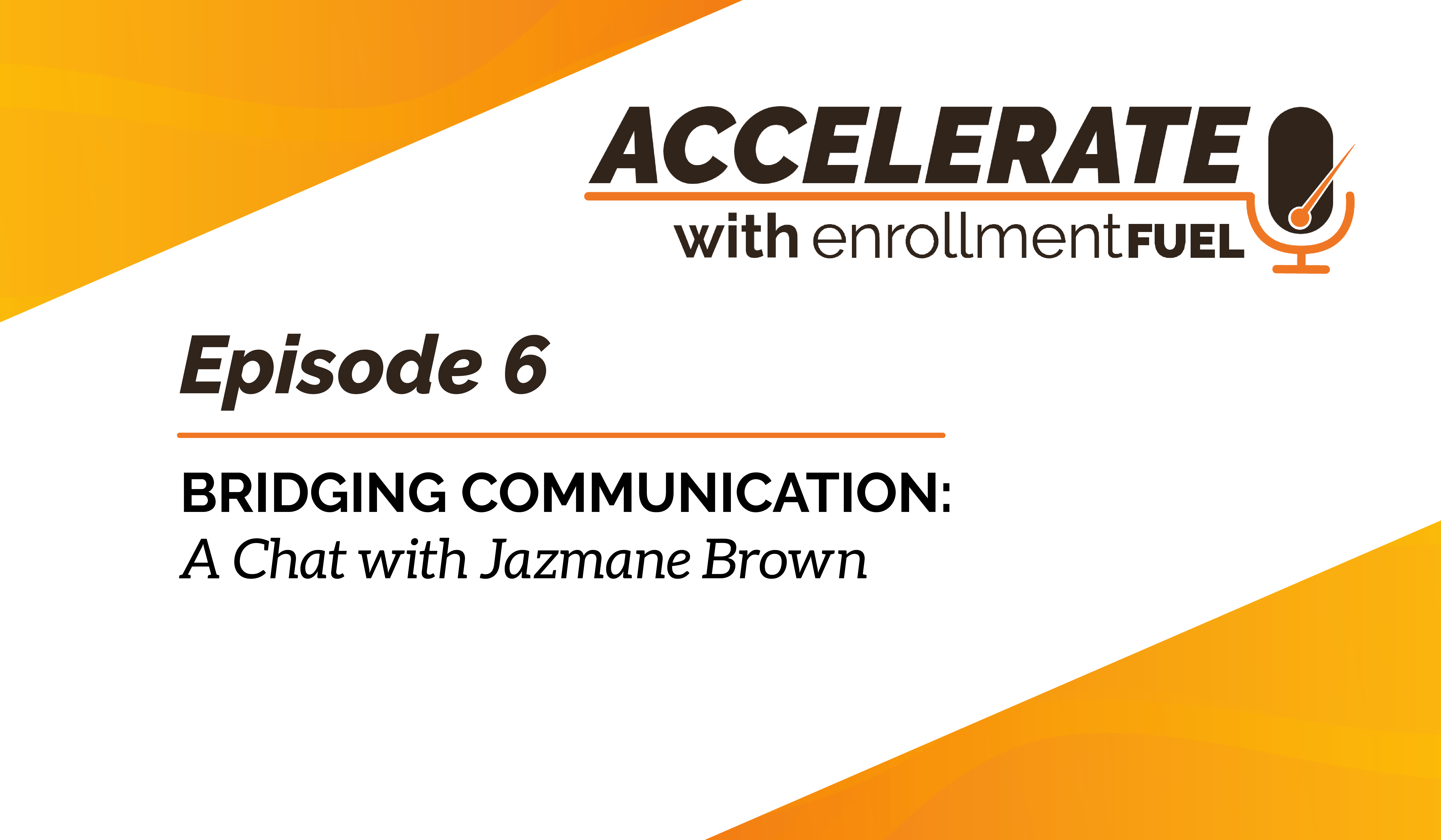 Episode 6—Bridging Communication: A Chat with Jazmane Brown