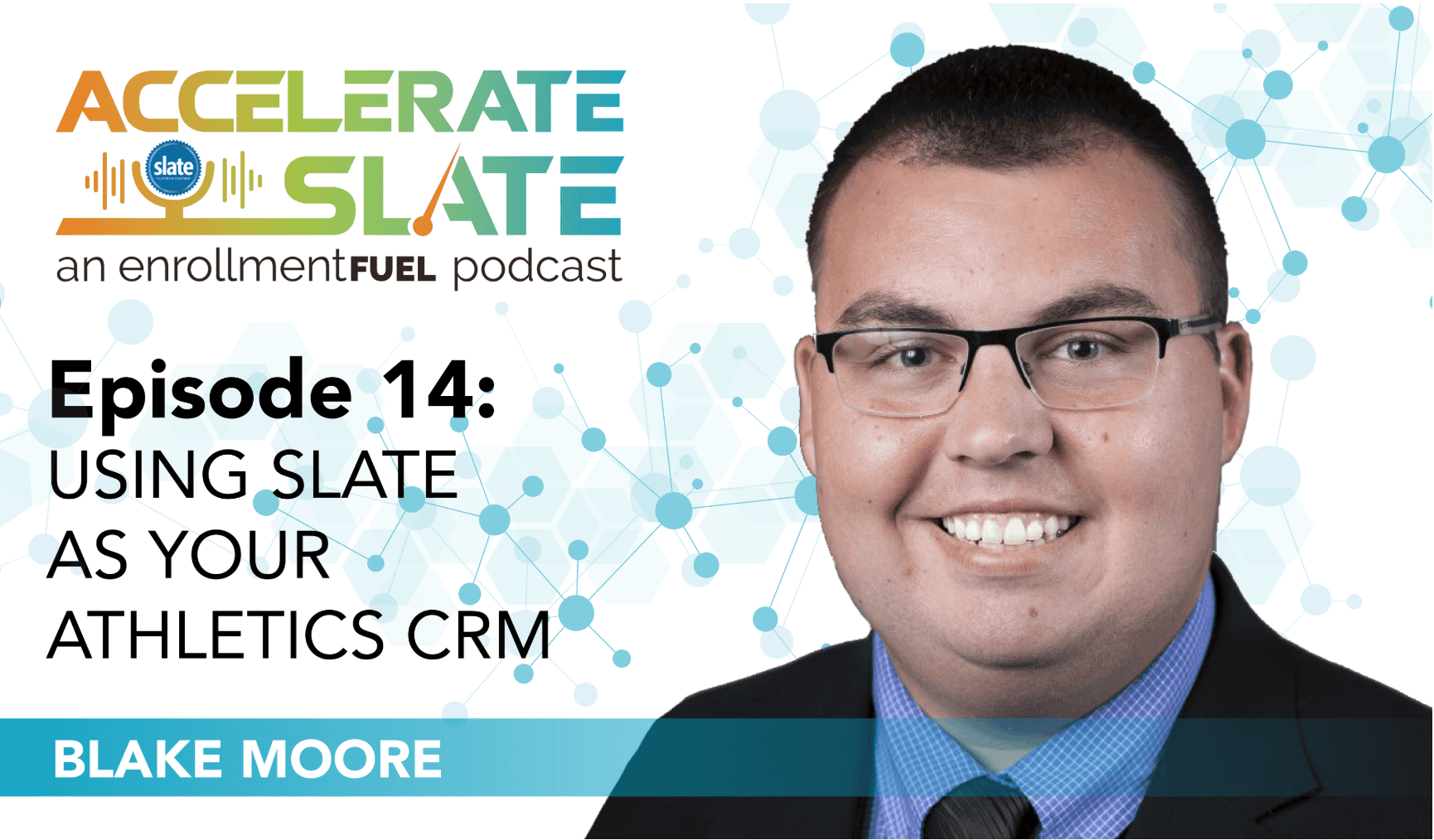 Episode 14—Using Slate as Your Athletics CRM