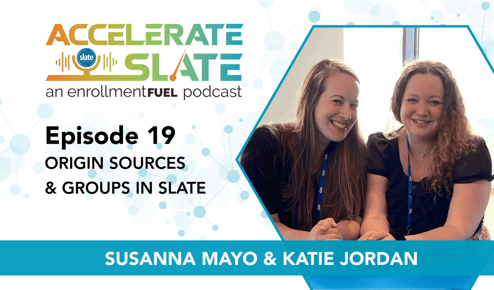 Episode 19—Origin Sources & Groups in Slate