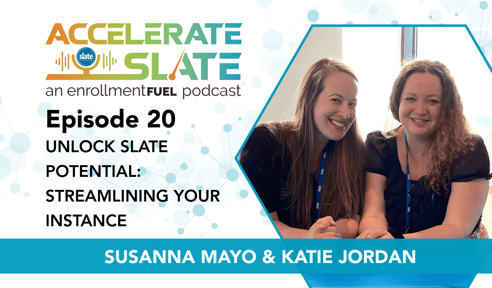 Episode 20—Unlock Slate Potential: Streamlining Your Instance