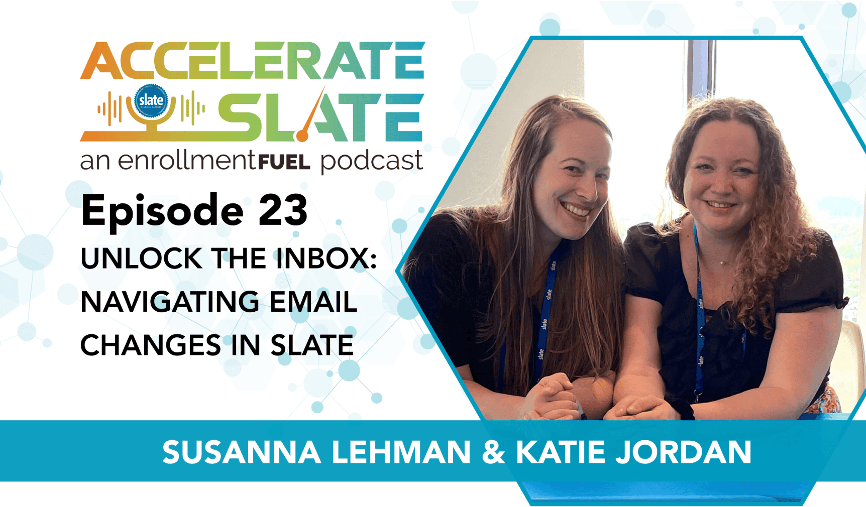 Episode 23—Unlock the Inbox: Navigating Email Changes in Slate