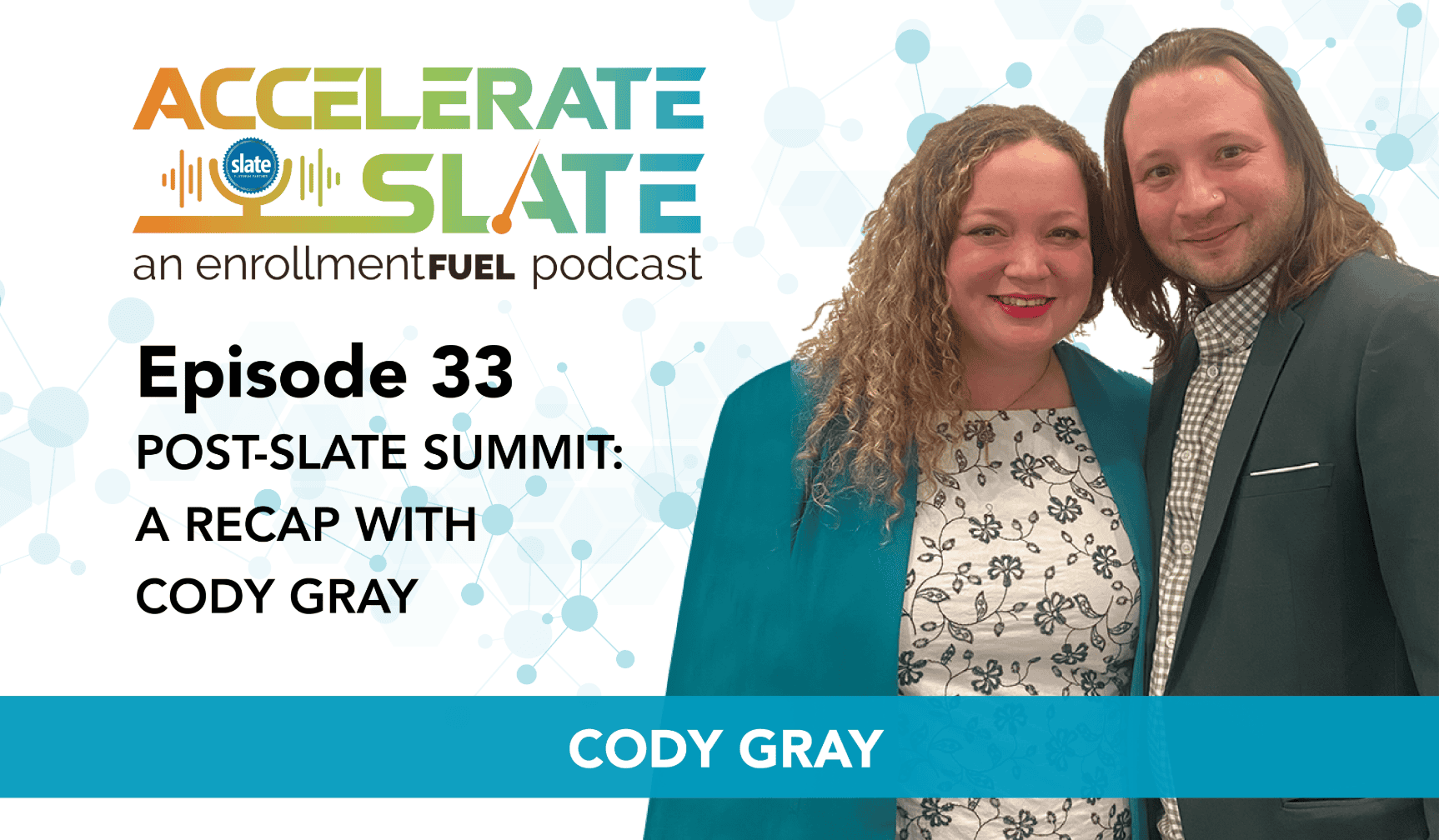 Episode 33—Post-Slate Summit: A Recap with Cody Gray