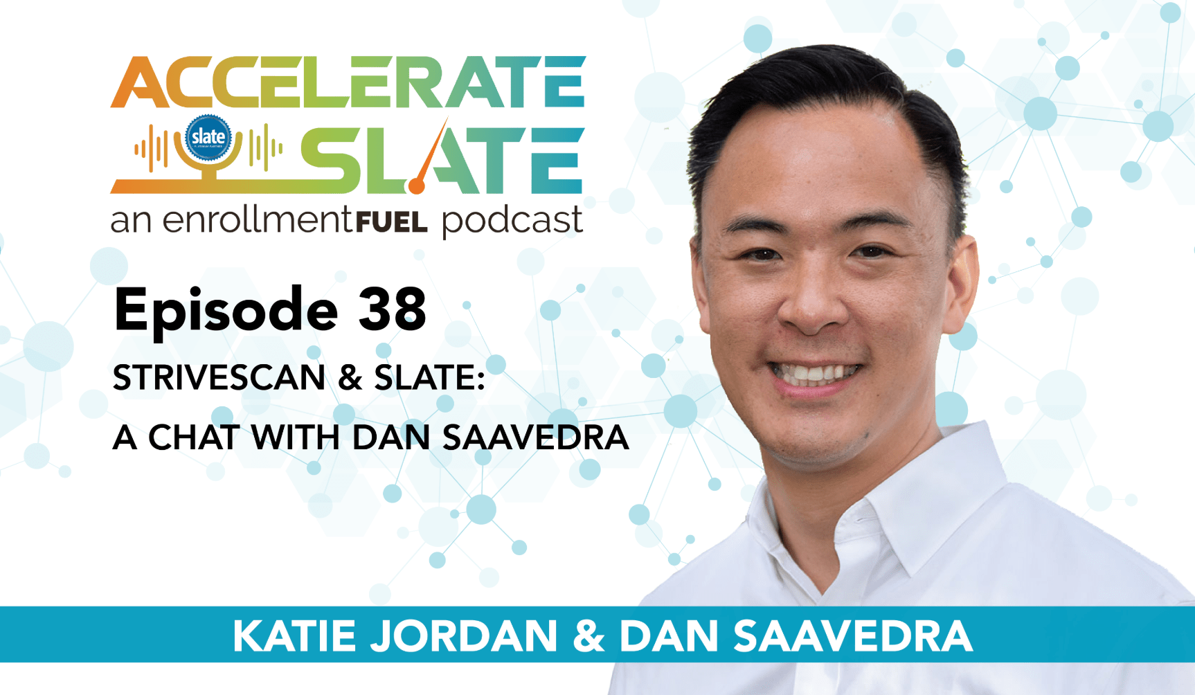 Episode 38—SriveScan & Slate: A Chat with Dan Saavedra
