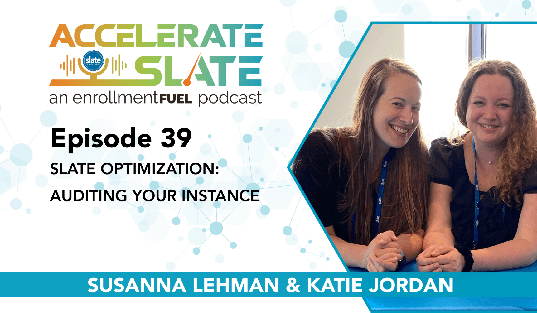 Episode 39—Slate Optimization: Auditing Your Instance
